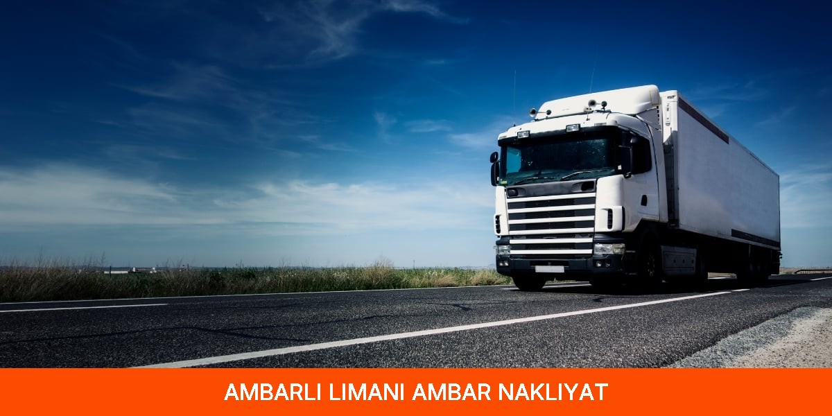 Ambarlı Limanı Ambar Nakliyat