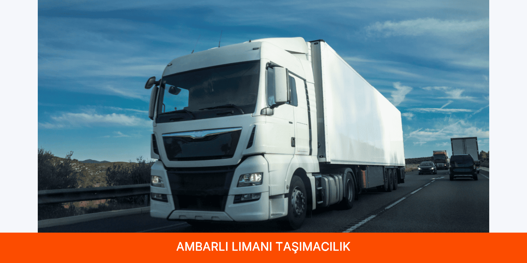 Ambarlı Limanı Taşımacılık